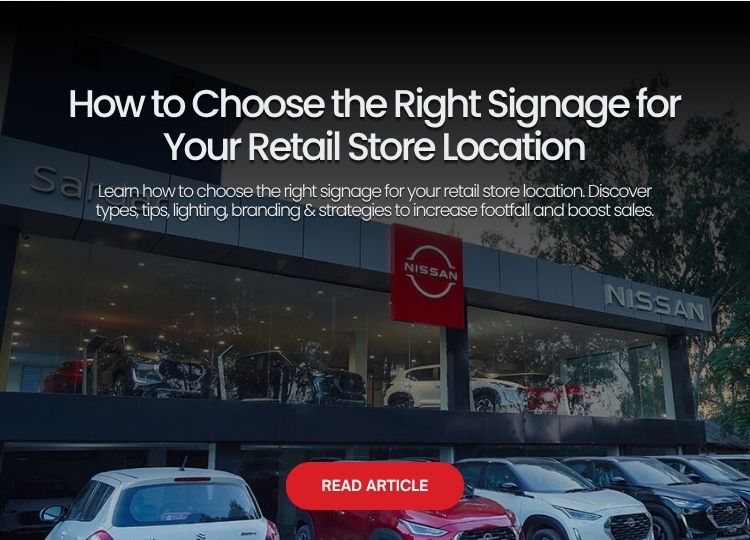 Choose Right Signage for your retail location