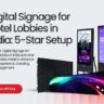Digital Signage for Hotel Lobbies